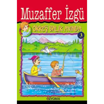 Ökkeş Balık Avında