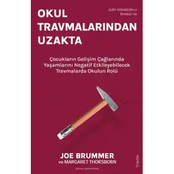 Okul Travmalarından Uzakta