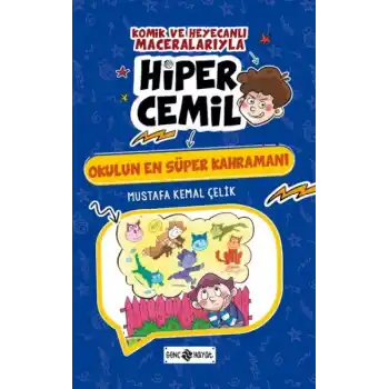 Hiper Cemil 7 -Okulun En Süper Kahramanı
