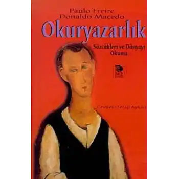 Okuryazarlık Sözcükleri ve Dünyayı Okuma