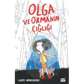 Olga ve Ormanın Çığlığı