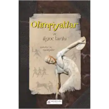 Olimpiyatlar ve İlginç Tarihi
