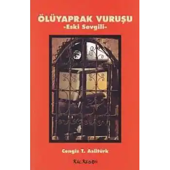 Ölü Yaprak Vuruşu - Eski Sevgili