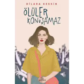 Ölüler Konuşamaz - Ciltsiz