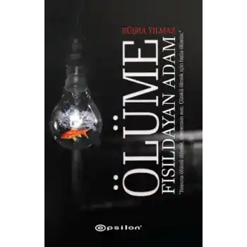 Ölüme Fısıldayan Adam