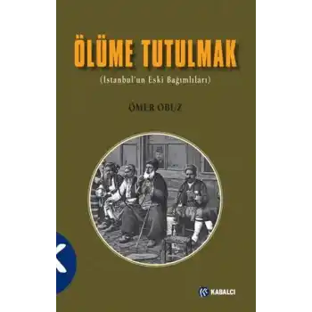 Ölüme Tutulmak