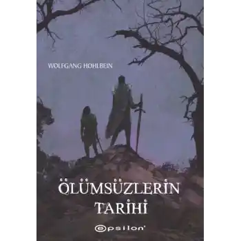 Ölümsüzlerin Tarihi