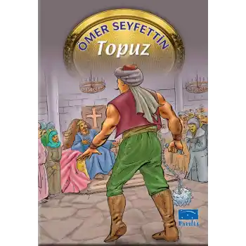 Ömer Seyfettin Dizisi Topuz