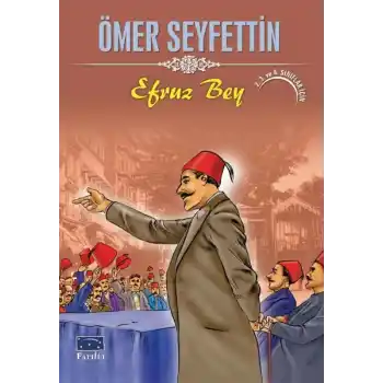 Ömer Seyfettin Efruz Bey