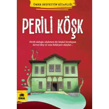 Ömer Seyfettin Kitaplığı - Perili Köşk