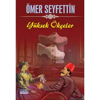 Ömer Seyfettin Yüksek Ökçeler