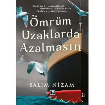 Ömrüm Uzaklarda Azalmasın