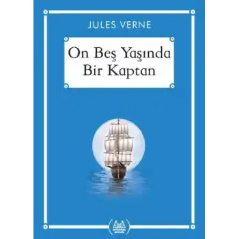 On Beş Yaşında Bir Kaptan - Gökkuşağı Cep Kitap Dizisi