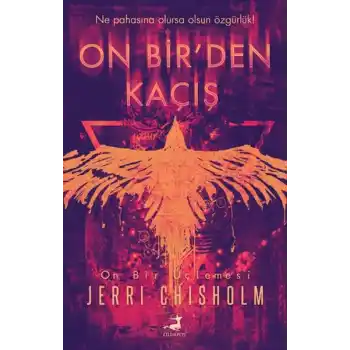 On Bir’den Kaçış