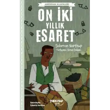 On İki Yıllık Esaret