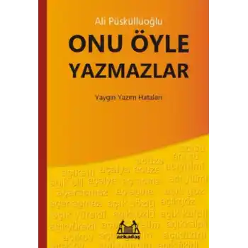Onu Öyle Yazmazlar