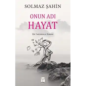 Onun Adı Hayat
