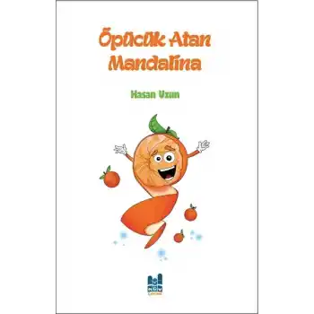 Öpücük Atan Mandalina