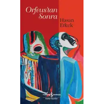 Orfeus’Tan Sonra