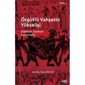 Örgütlü Vahşetin Yükselişi