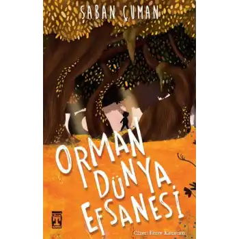 Orman Dünya Efsanesi