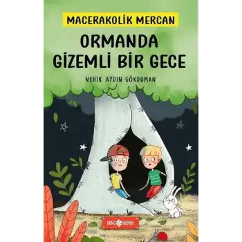 Ormanda Gizemli Bir Gece - Macerakolik Mercan 1