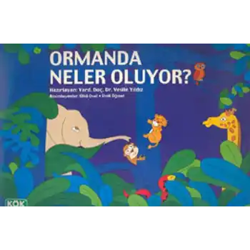 Ormanda Neler Oluyor?