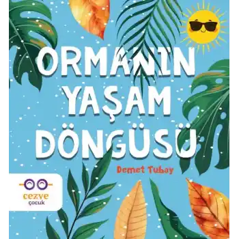 Ormanın Yaşam Döngüsü