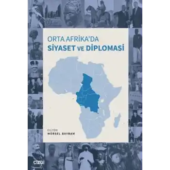 Orta Afrikada Siyaset ve Diplomasi