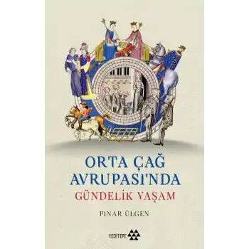 Orta Çağ Avrupasıında Gündelik Yaşam