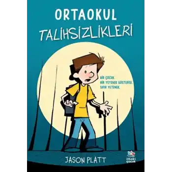 Ortaokul Talihsizlikleri