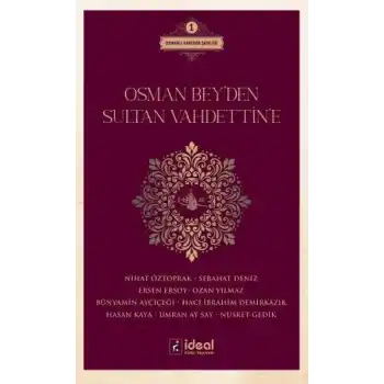 Osman BeyDen Sultan VahdettinE