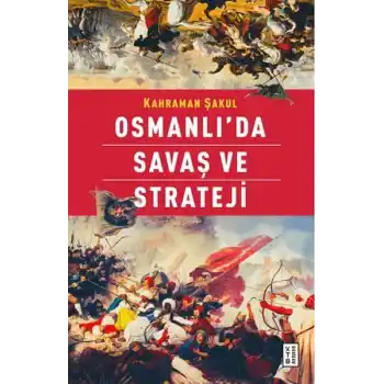 Osmanlıda Savaş ve Strateji