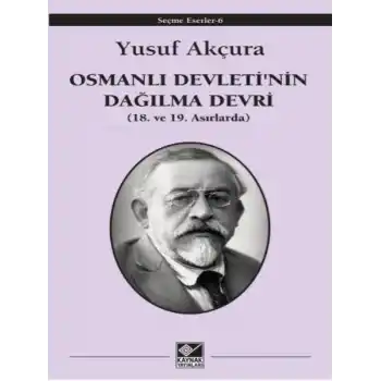 Osmanlı Devletinin Dağılma Devri