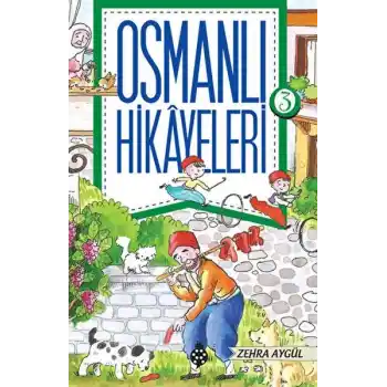 Osmanlı Hikayeleri 3