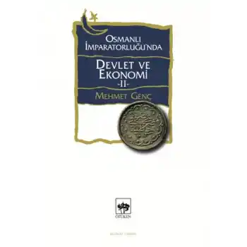 Osmanlı İmparatorluğunda Devlet ve Ekonomi 2