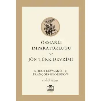 Osmanlı İmparatorluğu ve Jön Türk Devrimi