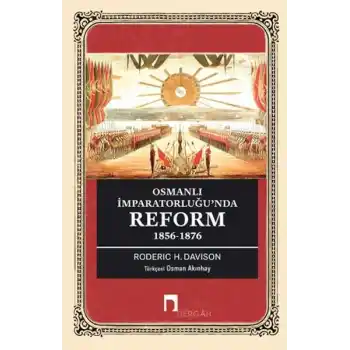 Osmanlı İmparatorluğu’nda Reform 1856-1876