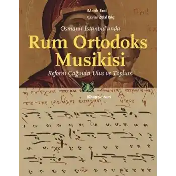 Osmanlı İstanbul’unda Rum Ortodoks Musikisi