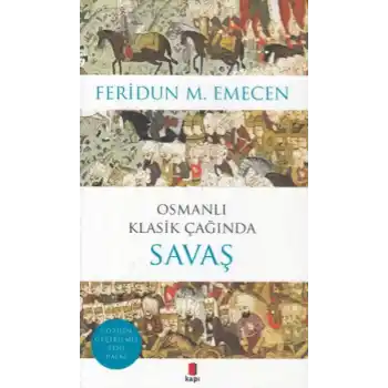 Osmanlı Klasik Çağında Savaş