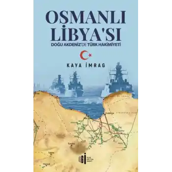 Osmanlı Libyası - Doğu Akdenizde Türk Hakimiyeti
