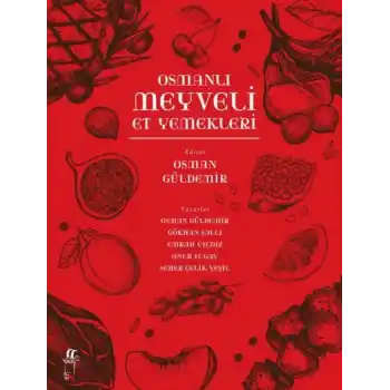 Osmanlı Meyveli Et Yemekleri
