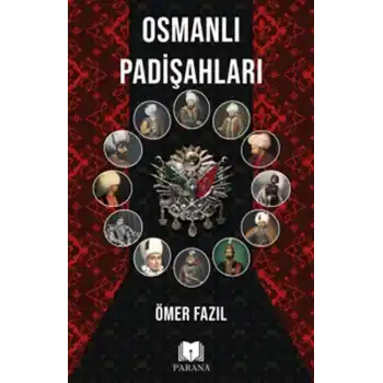 Osmanlı Padişahları