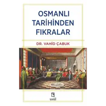 Osmanlı Tarihinden Fıkralar