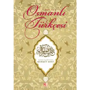 Osmanlı Türkçesi - 7den 70e