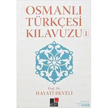 Osmanlı Türkçesi Kılavuzu 1
