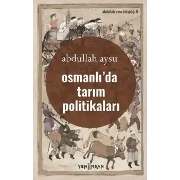 Osmanlıda Tarım Politikaları