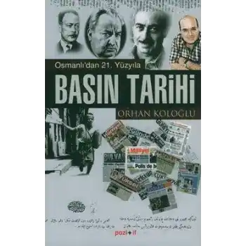 Osmanlı’dan 21. Yüzyıla Basın Tarihi