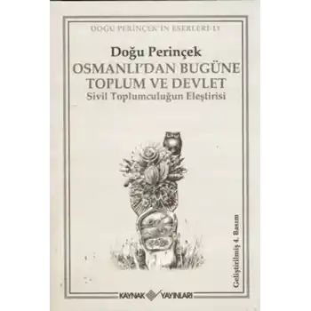 Osmanlı’dan Bugüne Toplum ve Devlet