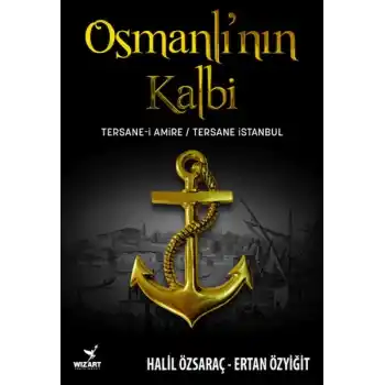 Osmanlı’nın Kalbi